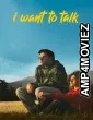 I Want to Talk (2024) Hindi Movie