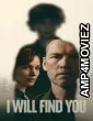 I Will Find You (2026) Season 1 Hindi Dubbed Web Series