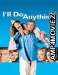 I ll Do Anything (1994) ORG Hindi Dubbed Movie