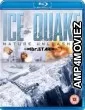 Ice Quake (2010) UNCUT Hindi Dubbed Movie