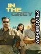 In The Grey (2026) ORG Hindi Dubbed Movie