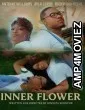 Inner Flower (2026) HQ Hindi Dubbed Movie