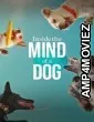 Inside The Mind of A Dog (2024) ORG Hindi Dubbed Movie