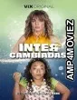 Intercambiadas (2024) HQ Hindi Dubbed Movie