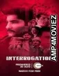 Interrogation (2025) HQ Telugu Dubbed Movie