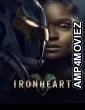 Ironheart (2025) Season 1 EP01 To EP03 Hindi Dubbed Web Series