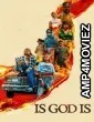 Is God Is (2026) ORG Hindi Dubbed Movie