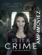 Is It A Crime (2025) HQ Telugu Dubbed Movie