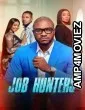 Job Hunters (2025) HQ Hindi Dubbed Movie