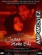 Judaa Hoke Bhi (2022) Hindi Full Movie