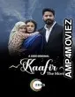 Kaafir (2025) HQ Hindi Dubbed Movie