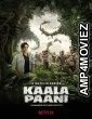 Kaala Paani (2023) Season 1 Hindi Web Series