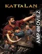 Kattalan (2026) Hindi Dubbed Movie