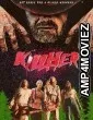 KillHer (2022) HQ Hindi Dubbed Movie