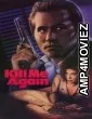 Kill Me Again (1989) ORG Hindi Dubbed Movie