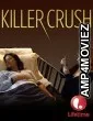 Killer Crush (2024) HQ Hindi Dubbed Movie