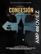 La Confesion (2024) HQ Telugu Dubbed Movie