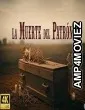 La Muerte Del Patron (2025) HQ Hindi Dubbed Movie