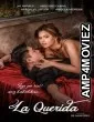 La Querida (2022) HQ Hindi Dubbed Movie