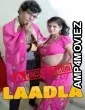 Laadla (2020) UNRATED Boltikahani Hindi Version Short Film