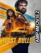 Last Bullet (2025) ORG Hindi Dubbed Movie