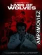 Lives of Wolves (2025) HQ Hindi Dubbed Movie