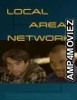 Local Area Network (2025) HQ Hindi Dubbed Movies