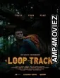 Loop Track (2023) HQ Bengali Dubbed Movie