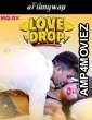Love Drop (2024) MoodX Hindi Hot Short Film