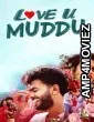 Love U Muddu (2025) ORG Hindi Dubbed Movie