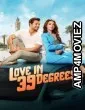 Love in 39 Degrees (2024) ORG Hindi Dubbed Movie