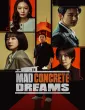 Mad Concrete Dreams (2026) Season 1 EP01 To EP06 Hindi Dubbed Web Series