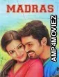 Madras (2014) ORG Hindi Dubbed Movie
