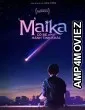 Maika The Girl From Another Galaxy (2022) HQ Hindi Dubbed Movie