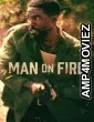 Man on Fire (2026) Season 1 Hindi Dubbed Web Series
