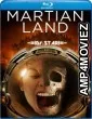Martian Land (2015) Hindi Dubbed Movies