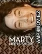 Marty Life Is Short (2026) ORG Hindi Dubbed Movie