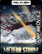 Meteor Storm (2010) Hindi Dubbed Movies