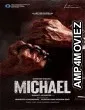 Michael (2023) Hindi Dubbed Movie