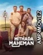 Mithada Maheman (2025) ORG Hindi Dubbed Movie