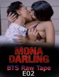 Mona Darling BTS Raw Tape (2026) S01 E02 Moodx Hindi Hot Web Series