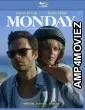 Monday (2020) Hindi Dubbed Movies