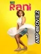 Mr Rani (2023) Hindi Dubbed And Subtitles