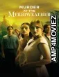Murder at the Merriweather (2026) HQ Hindi Dubbed Movie