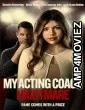 My Acting Coach Nightmare (2024) HQ Hindi Dubbed Movie