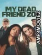 My Dead Friend Zoe (2025) ORG Hindi Dubbed Movie