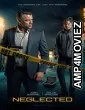 Neglected (2025) HQ Hindi Dubbed Movies