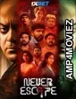 Never Escape (2024) HQ Hindi Dubbed Movie