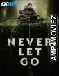 Never Let Go (2024) HQ Hindi Dubbed Movie