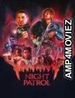 Night Patrol (2026) English Movie